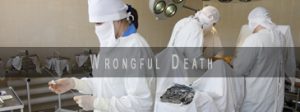 Wrongful Death Lawyer